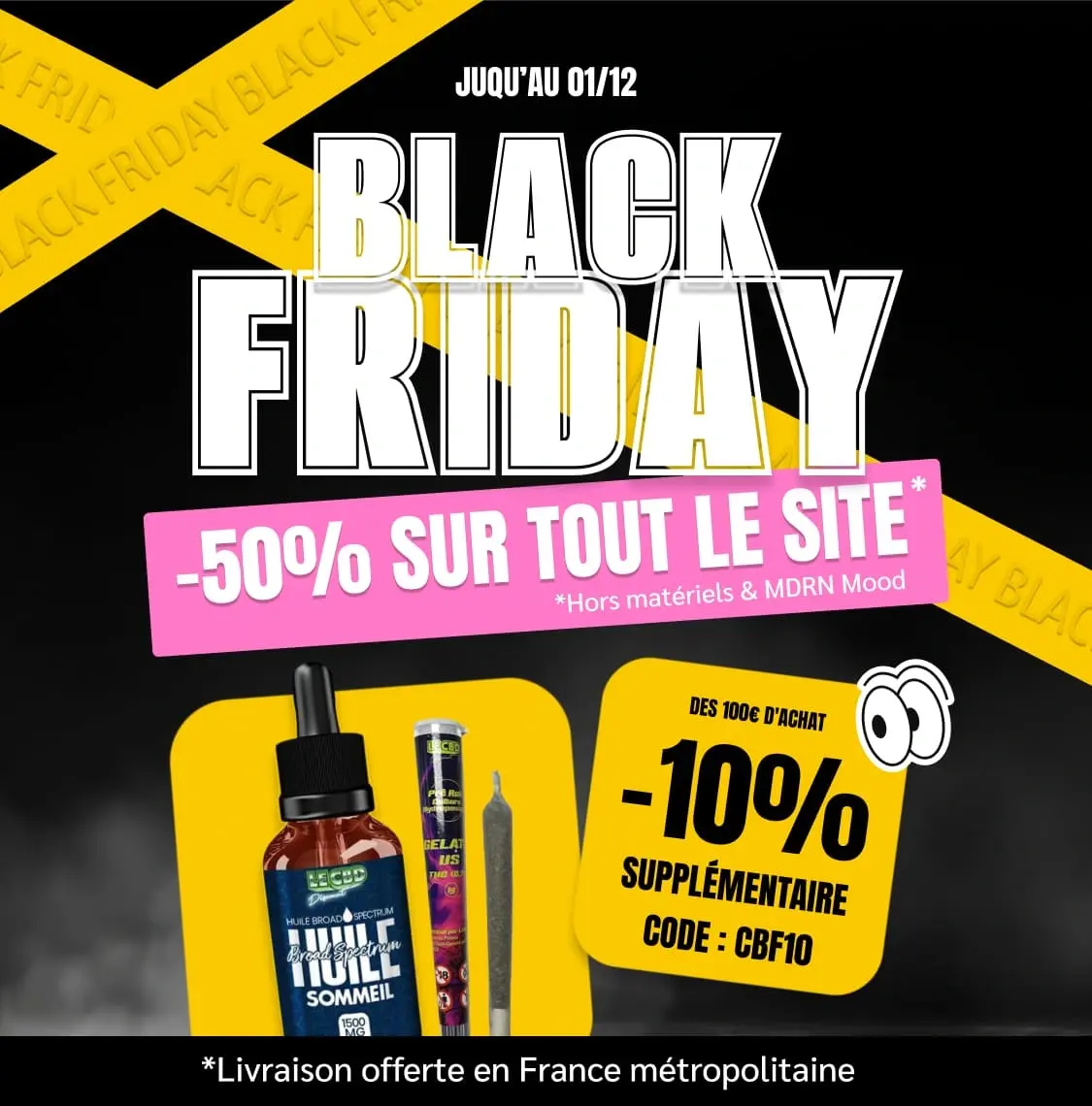 Black Friday -50% sur tout lcbdd