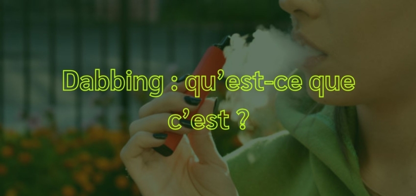Dabbing : qu’est-ce que c’est, histoire et matos pour se lancer